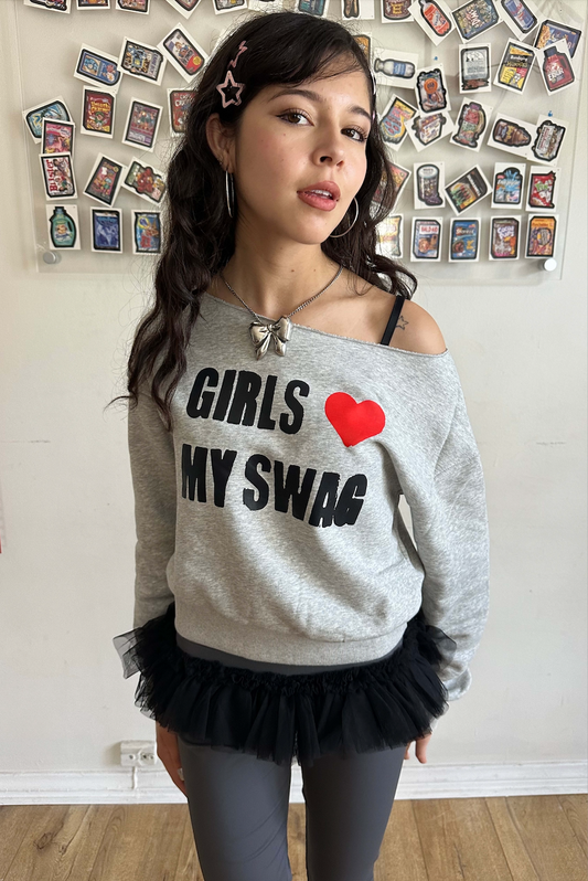 GIRLS <3 MY SWAG SWEATSHIRT