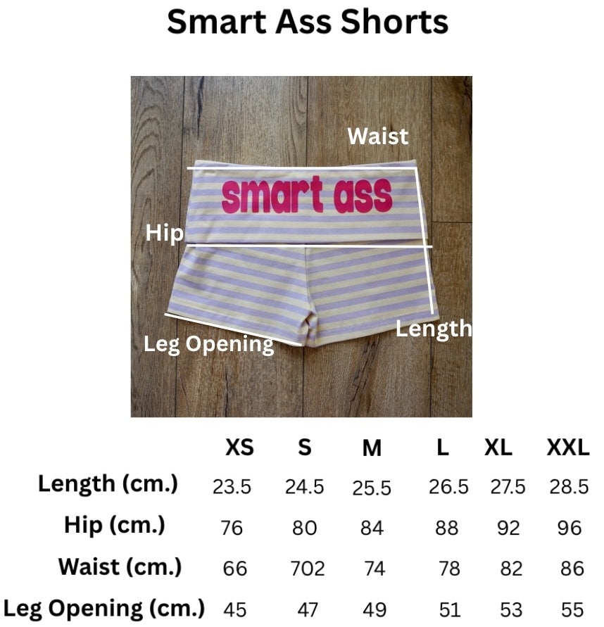 Smart Ass Shorts