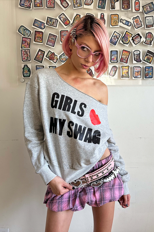 GIRLS <3 MY SWAG OFF SHOULDER SWEATSHIRT