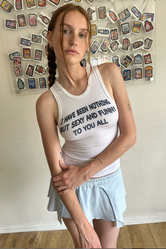 Sexy And Funny To You All Tank