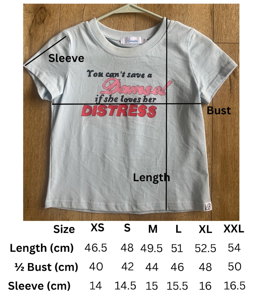 size chart for t shirt that says  you can’t save a damsel if she loves her distress