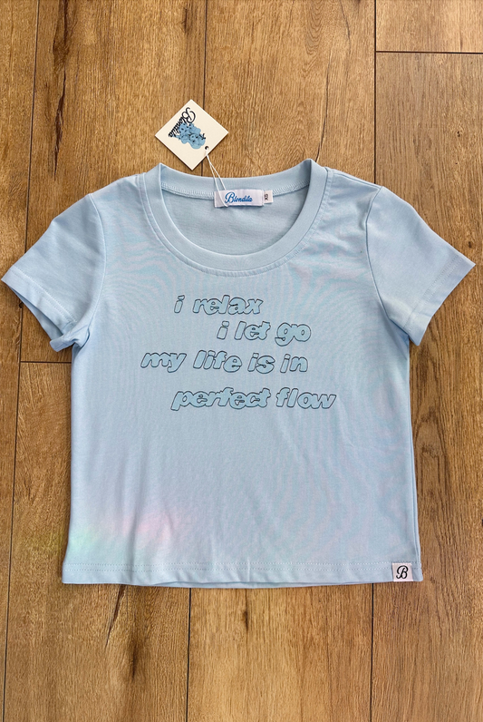 Relax Let Go Baby Tee